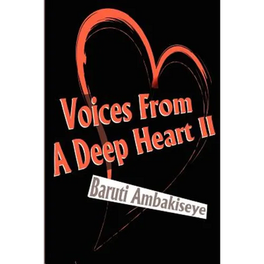 Voices from a Deep Heart II