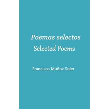 Poemas selectos. Selected Poems