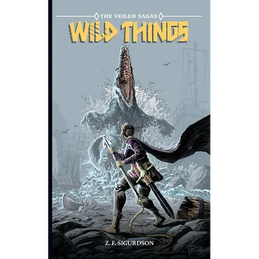 The Veiled Sagas: Wild Things