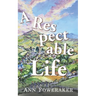 A Respectable Life
