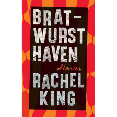 Bratwurst Haven: Stories