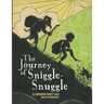The Journey of Sniggle-Snuggle