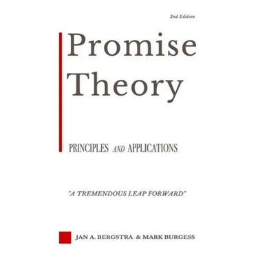 Promise Theory: Principles and Applications (Second edition)