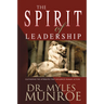 The Spirit of Leadership: Cultivating the Attributes That Influence Human Action