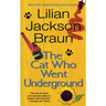 The Cat Who Went Underground