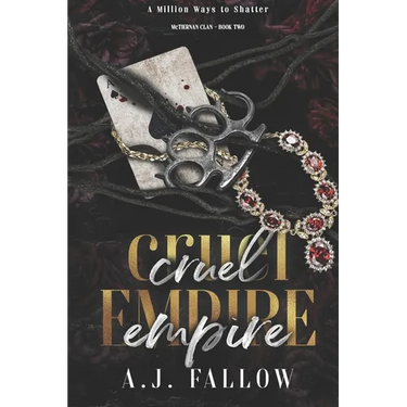 Cruel Empire: A Dark Star-Crossed Lovers Irish Mob Romance