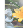 Joseph's Wings and Other Little Stories