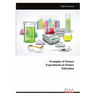 Examples of Science Experiments in Science Education