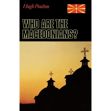 Who Are the Macedonians?: Second Edition