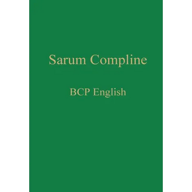 Sarum Compline: BCP English
