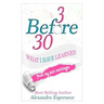 3 Before 30: What I Have Learned From My Past Marriages