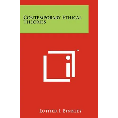 Contemporary Ethical Theories