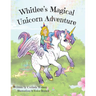 Whitlee's Magical Unicorn Adventure