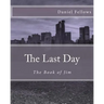 The Last Day: The Book of Jim
