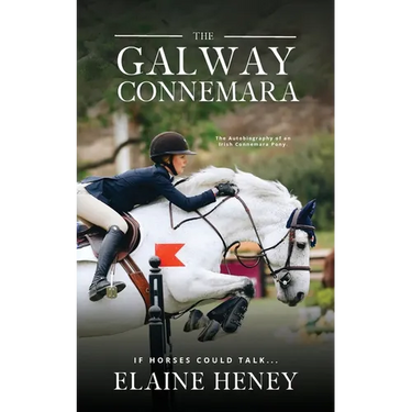 The Galway Connemara The Autobiography of an Irish Connemara Pony. If horses could talk