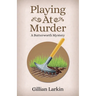 Playing At Murder