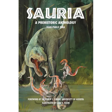 Sauria: A Prehistoric Anthology