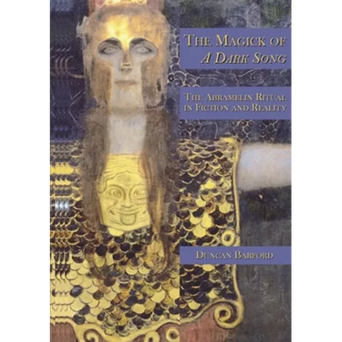 The Magick of A Dark Song: The Abramelin Ritual in Fiction and Reality