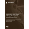 Optimization and Control in Energy Management: Mathematical Modeling and Simulation