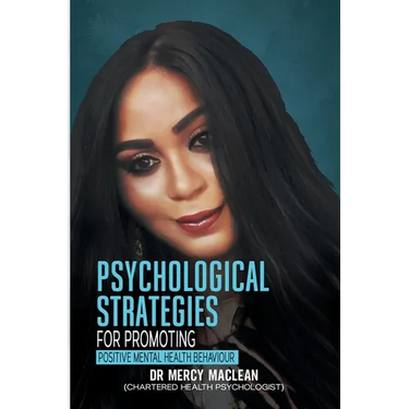 Psychological Strategies for Promoting Positive Mental Health Behaviour