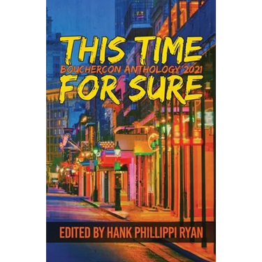 This Time For Sure: Bouchercon Anthology 2021