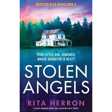 Stolen Angels: A heart-pounding crime thriller packed with twists