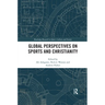 Global Perspectives on Sports and Christianity