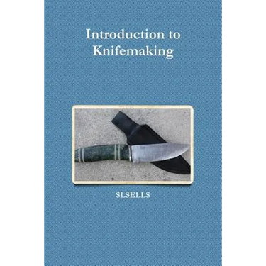 Introduction to Knifemaking