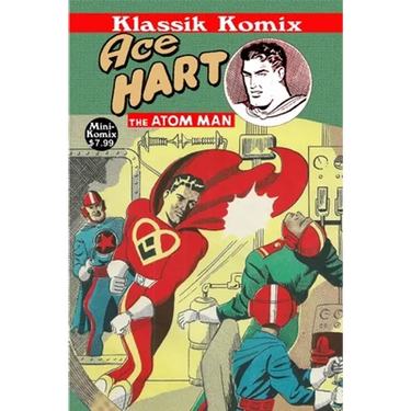 Klassik Komix: Ace Hart, The Atom Man