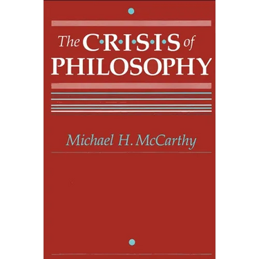 The Crisis of Philosophy