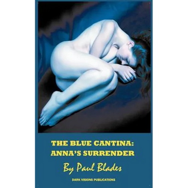 The Blue Cantina: Anna's Surrender
