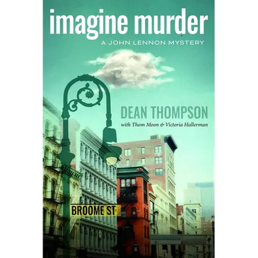 Imagine Murder: A John Lennon Mystery