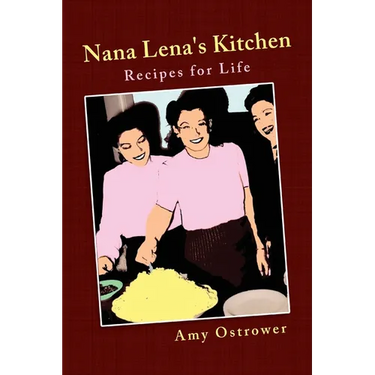 Nana Lena's Kitchen: Recipes for Life