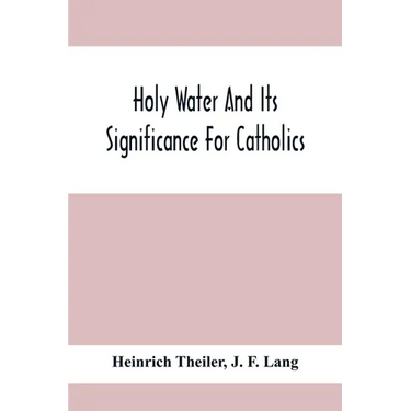 Holy Water And Its Significance For Catholics