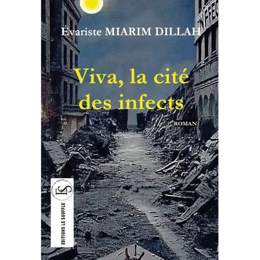 Viva, la cité des infects