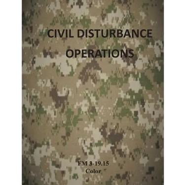Civil Disturbance Operations: FM 3-19.15 Color