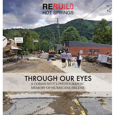 Through Our Eyes: A Community's Photographic Memory of Hurricane Helene