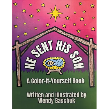 He Sent His Son: A Color-It-Yourself Book