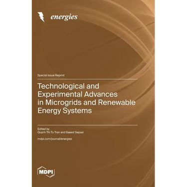 Technological and Experimental Advances in Microgrids and Renewable Energy Systems