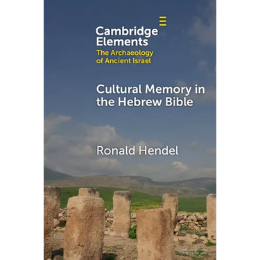 Cultural Memory in the Hebrew Bible