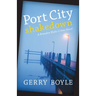 Port City Shakedown: A Brandon Blake Crime Novel