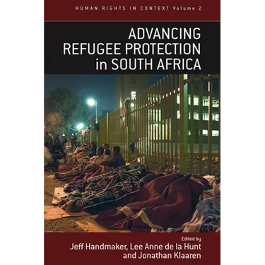Advancing Refugee Protection in South Africa