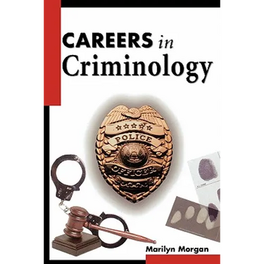 Careers in Criminology
