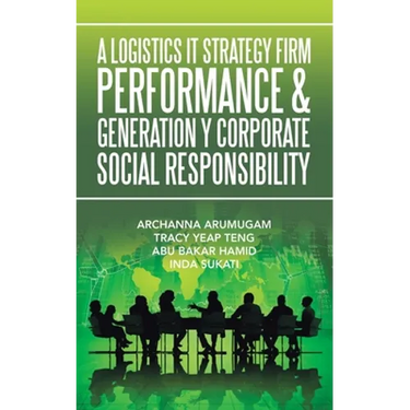 A Logistics It Strategy Firm Performance & Generation Y Corporate Social Responsibility