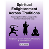 Spiritual Enlightenment Across Traditions