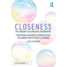 Closeness in Student-Teacher Relationships: Centering Children's Perspectives on Connection in the Classroom