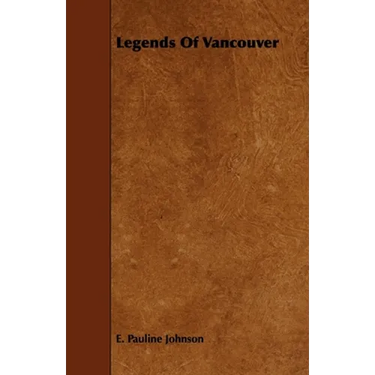 Legends Of Vancouver