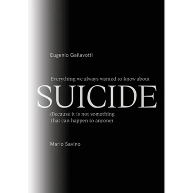 Everything we always wanted to know about SUICIDE