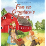 Fun on Grandma's Farm
