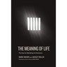 The Meaning of Life: The Case for Abolishing Life Sentences